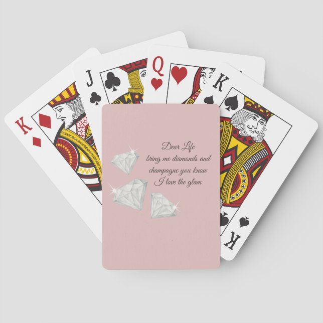 Diamonds & Champagne Quote – Dear Life Edition Playing Cards (Back)