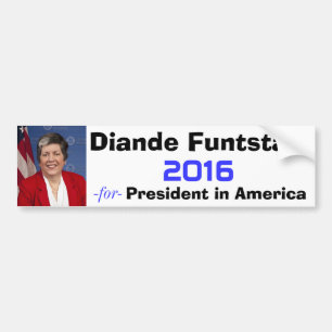 Diande Funtstain for President 2016 Bumper Sticker