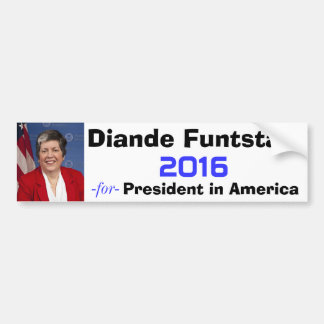 Diande Funtstain for President 2016 Bumper Sticker