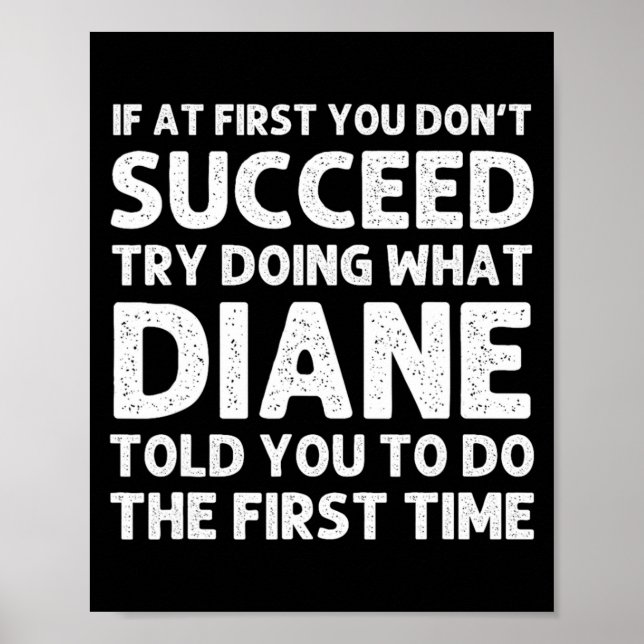 Diane Name D Birthday Funny Christmas J  Poster (Front)