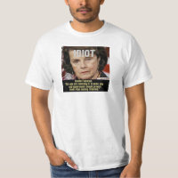 Dianne FeinStein Anti-gun Idiot T Shirt