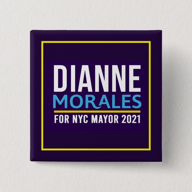 Dianne Morales 2021 Button (Front)