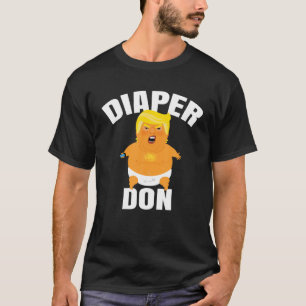 Diaper Don T Shirt
