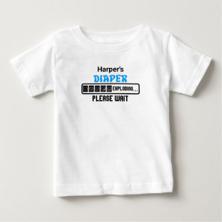 Diaper Exploding. Please Wait Baby T-Shirt