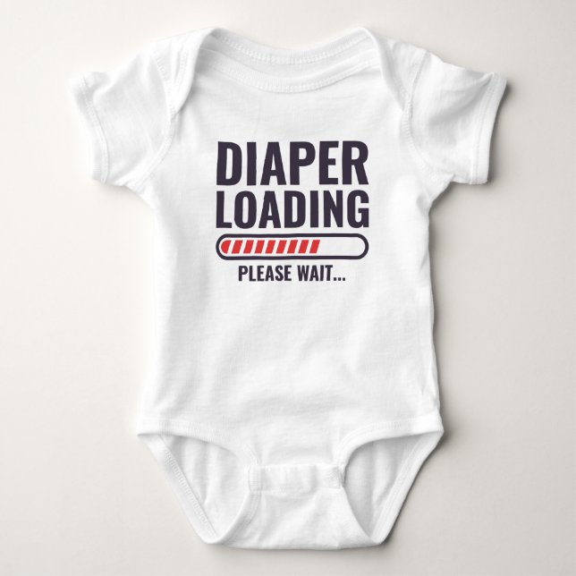 Diaper Loading Please Wait Funny Baby Bodysuit (Front)