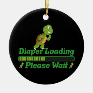 Diaper Loading Please Wait Newborn Funny Sayings Ceramic Tree Decoration