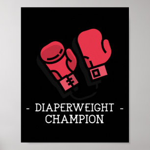 Diaper Weight Champion Adults Kids Ba Poster