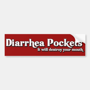 Diarrhoea Pockets Mr. Funny  Parody Bumper Sticker