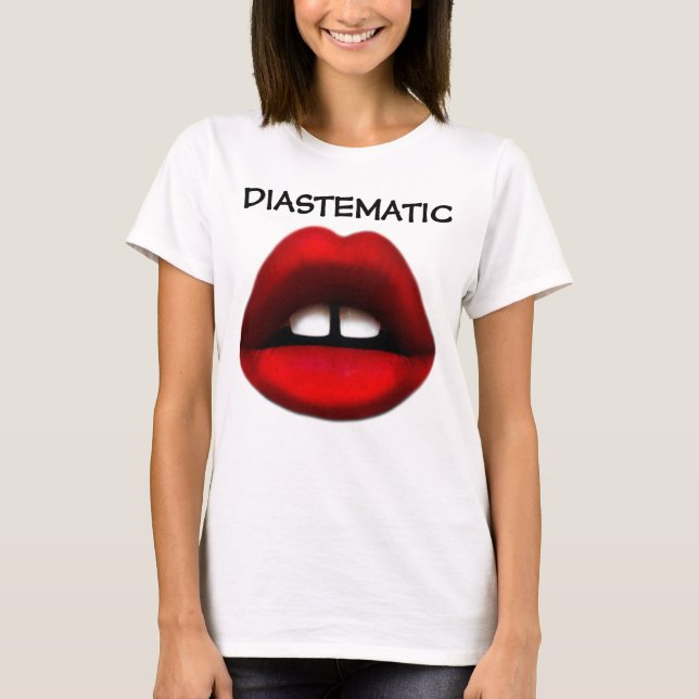 Diastematic, Gap toothed Girl t-shirts (Front)