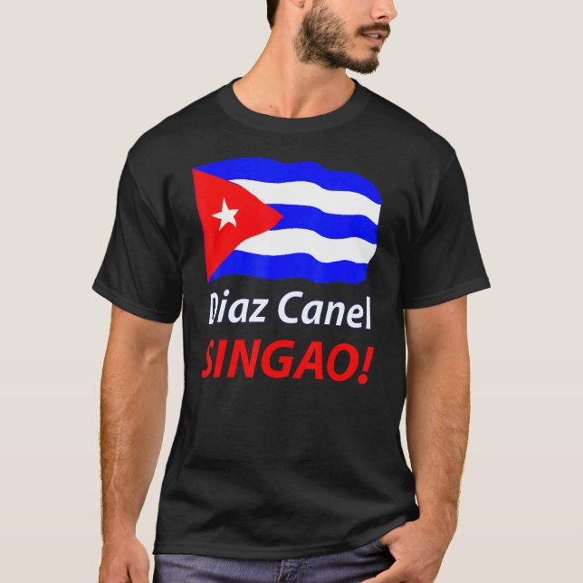 Diaz Canel Singao Patria Y Vida Movimiento San Isi T-Shirt (Front)