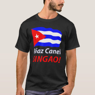 Diaz Canel Singao Patria Y Vida Movimiento San Isi T-Shirt