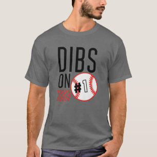 Dibs On 1 Baseball Sports Player Coach Fan Jersey T-Shirt