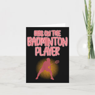 Dibs On Badminton Player Shuttle Coach Graphic  Card