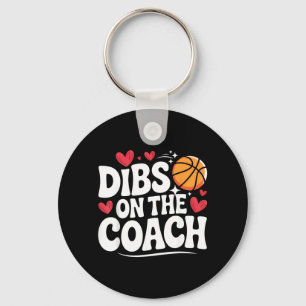 Dibs On Basball Coach Funny Coachs Wife Or Key Ring