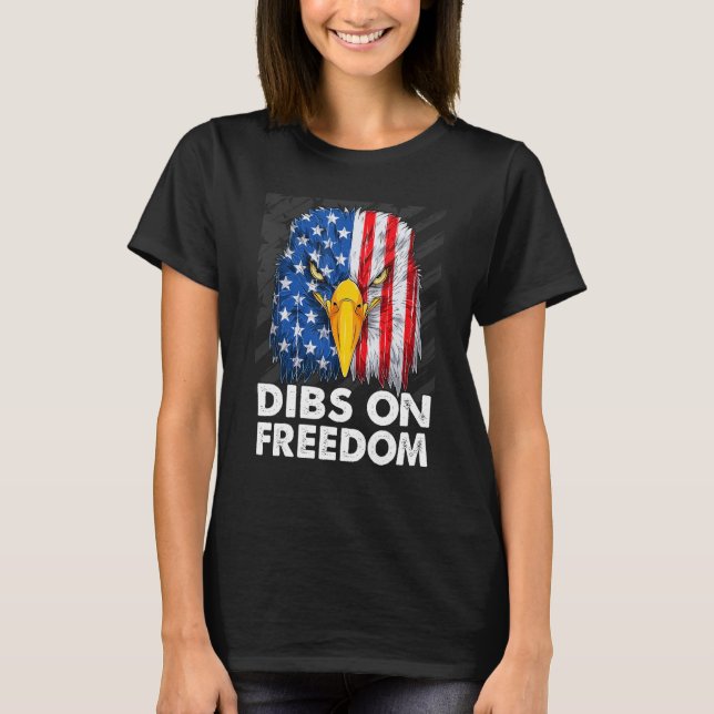 Dibs on Freedom 4th of July US Flag Firecrackers T-Shirt (Front)