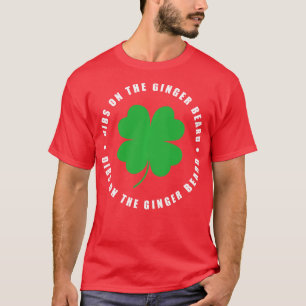 Dibs On he Ginger Beard Funny St  T-Shirt