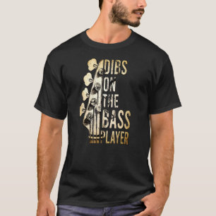 Dibs On The Bass Player Guitar Musician 1 T-Shirt