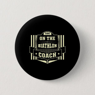 Dibs On The Biathlon Coach Sayings Biathlete Quote 6 Cm Round Badge