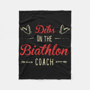Dibs On The Biathlon Coach Sayings Biathlon Coach  Fleece Blanket