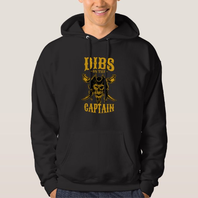 Dibs on the Captain Boat Captain  2 Hoodie (Front)