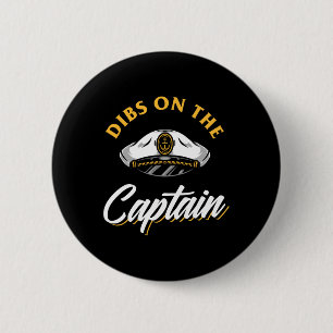Dibs On The Captain Funny Boating  6 Cm Round Badge