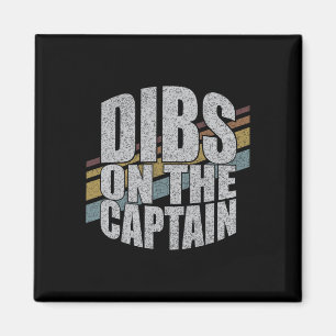 Dibs On The Captain Funny Boating Boat Lover Vinta Magnet