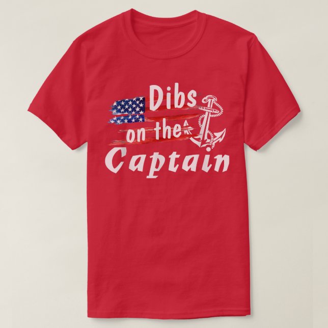 Dibs On The Captain Funny Captain Wife  T-Shirt (Design Front)