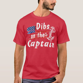 Dibs On The Captain Funny Captain Wife T-Shirt