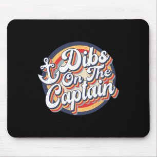 Dibs On The Captain Funny Vintage Boating Retro Ca Mouse Mat