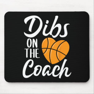 Dibs On The Coach Basketball Heart Cute Mothers Da Mouse Mat