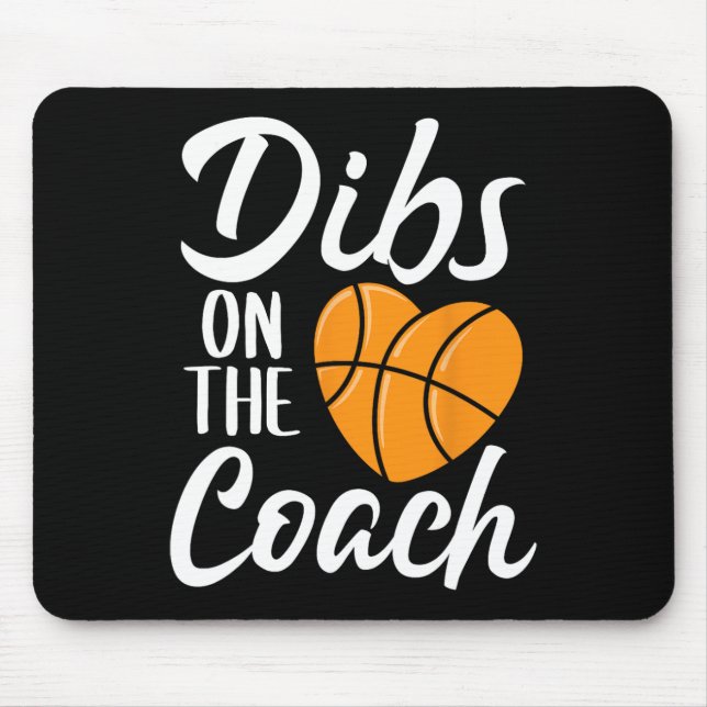 Dibs On The Coach Basketball Heart Cute Mothers Da Mouse Mat (Front)