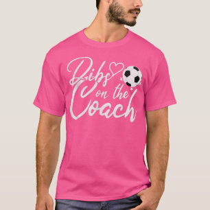 Dibs On The Coach Funny Soccer Coach's Wife T-Shirt