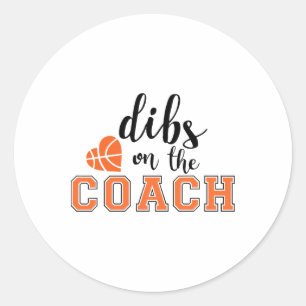 Dibs On The Coach Sketll Heart Funny Gifts Classic Round Sticker