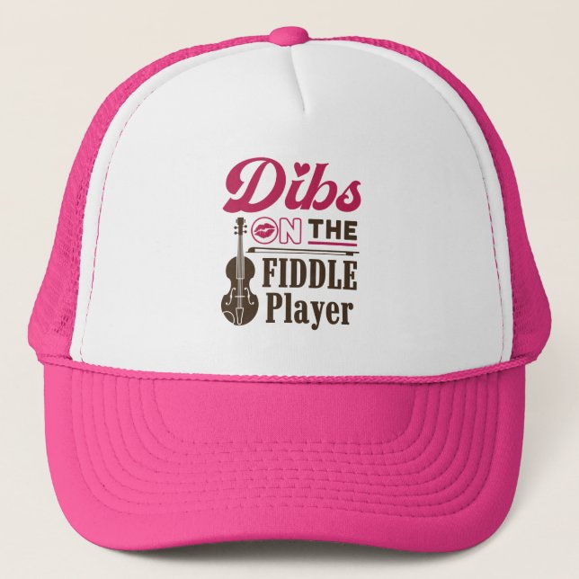 Dibs on the Fiddle Player Fiddler Wife Girlfriend Trucker Hat (Front)