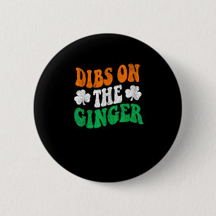 Dibs On The Ginger Retro Irish Flag Funny St Patri 6 Cm Round Badge
