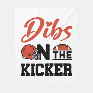 Dibs on the Kicker Football Girlfriend Fleece Blanket