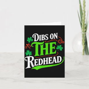 Dibs on the redhead funny green clover st patrick' card