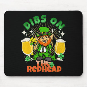 Dibs On The Redhead Funny Irish St Patricks Day Sh Mouse Mat