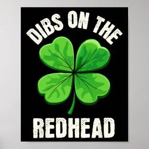 Dibs On The Redhead Funny Irish St Patricks Day Sh Poster