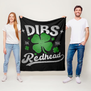 Dibs On The Redhead Funny St Patrick's Day Fleece Blanket