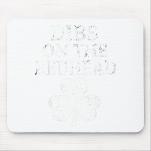 Dibs On The Redhead Funny St Patricks Day Men Wome Mouse Mat