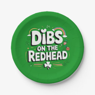 Dibs On The Redhead Funny St Patrick's Day Paper Plate