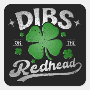 Dibs On The Redhead Funny St Patrick's Day Square Sticker