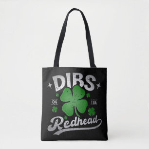 Dibs On The Redhead Funny St Patrick's Day Tote Bag