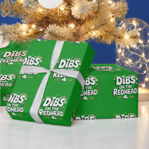 Dibs On The Redhead Funny St Patrick's Day Wrapping Paper