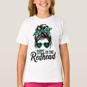 Dibs on the Redhead Irish Green for girl T-Shirt
