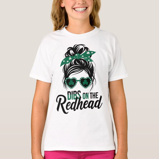 Dibs on the Redhead Irish Green for girl T-Shirt (Front)