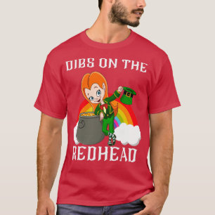 Dibs On The Redhead Shirt Funny St Patricks Day No
