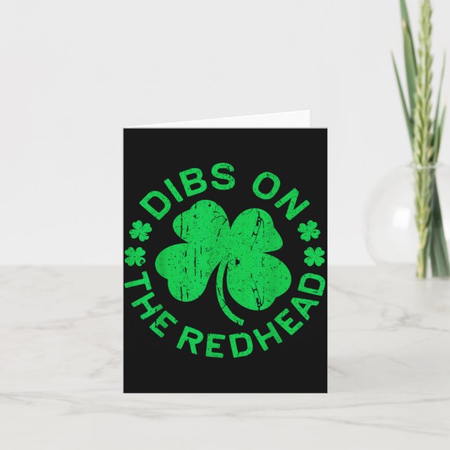 Dibs On The Redhead Shirt Men Women Funny St Patri Card (Front)