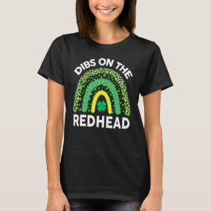 Dibs On The Redhead St Patricks Day  Funny Shamroc T-Shirt